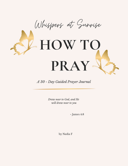 🕊️ How to Pray: A 30-Day Guided Prayer Journal (Digital)
